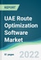 UAE Route Optimization Software Market - Forecasts from 2022 to 2027 - Product Image