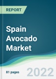 Spain Avocado Market - Forecasts from 2022 to 2027- Product Image