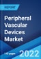 Peripheral Vascular Devices Market: Global Industry Trends, Share, Size, Growth, Opportunity and Forecast 2022-2027 - Product Image