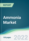 Ammonia Market - Forecasts from 2022 to 2027- Product Image