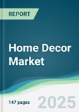 Home Decor Market - Forecasts from 2022 to 2027- Product Image