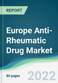 Europe Anti-Rheumatic Drug Market - Forecasts from 2022 to 2027- Product Image