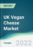UK Vegan Cheese Market - Forecasts from 2022 to 2027- Product Image