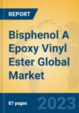 Bisphenol A Epoxy Vinyl Ester Global Market Insights 2023, Analysis and Forecast to 2028, by Manufacturers, Regions, Technology, Application, Product Type- Product Image