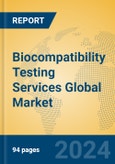 Biocompatibility Testing Services Global Market Insights 2024, Analysis and Forecast to 2029, by Manufacturers, Regions, Technology, Application- Product Image