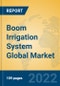 Boom Irrigation System Global Market Insights 2022, Analysis and Forecast to 2027, by Manufacturers, Regions, Technology, Application - Product Image