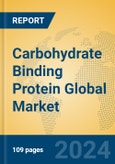 Carbohydrate Binding Protein Global Market Insights 2024, Analysis and Forecast to 2029, by Manufacturers, Regions, Technology, Application- Product Image