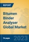 Bitumen Binder Analyser Global Market Insights 2022, Analysis and Forecast to 2027, by Manufacturers, Regions, Technology, Application, Product Type - Product Image