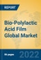 Bio-Polylactic Acid Film Global Market Insights 2022, Analysis and Forecast to 2027, by Manufacturers, Regions, Technology, Application, Product Type - Product Image