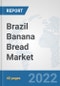 Brazil Banana Bread Market: Prospects, Trends Analysis, Market Size and Forecasts up to 2028 - Product Thumbnail Image