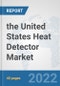 the United States Heat Detector Market: Prospects, Trends Analysis, Market Size and Forecasts up to 2028 - Product Thumbnail Image