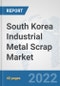 South Korea Industrial Metal Scrap Market: Prospects, Trends Analysis, Market Size and Forecasts up to 2028 - Product Thumbnail Image