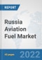 Russia Aviation Fuel Market: Prospects, Trends Analysis, Market Size and Forecasts up to 2028 - Product Thumbnail Image
