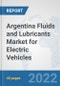 Argentina Fluids and Lubricants Market for Electric Vehicles: Prospects, Trends Analysis, Market Size and Forecasts up to 2028 - Product Thumbnail Image