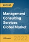 Management Consulting Services Global Market Opportunities And Strategies To 2031 - Product Image