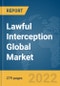 Lawful Interception Global Market Opportunities And Strategies To 2031 - Product Image