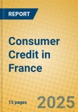 Consumer Credit in France- Product Image