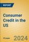 Consumer Credit in the US - Product Thumbnail Image