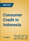 Consumer Credit in Indonesia - Product Thumbnail Image