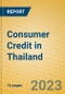 Consumer Credit in Thailand - Product Image