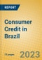 Consumer Credit in Brazil - Product Thumbnail Image