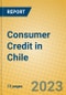 Consumer Credit in Chile - Product Image