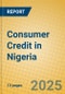 Consumer Credit in Nigeria - Product Image