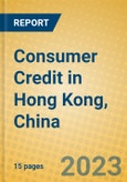 Consumer Credit in Hong Kong, China- Product Image