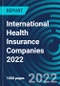 International Health Insurance Companies 2022 - Product Image