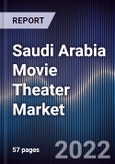 Saudi Arabia Movie Theater Market Outlook to 2026: Growth is Driven by Ambitious Government Initiative, Influx of Multi-National Movie Theater Companies and Pent-Up Demand for Feature Cinema- Product Image