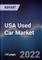 USA Used Car Market Outlook to 2026 - Driven by An Influx of Digital Players Along With Consumer Demand for Personal Mobility and Affordable Pricing - Product Image