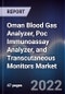 Oman Blood Gas Analyzer, Poc Immunoassay Analyzer, and Transcutaneous Monitors Market Outlook to 2026 - Driven by Remarkable Growth in the Distribution and Quality of Health Services Has Added to Previous Health Achievements Made During the Renaissance in Oman - Product Thumbnail Image