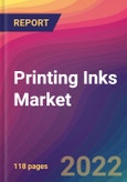 Printing Inks Market Size, Market Share, Application Analysis, Regional Outlook, Growth Trends, Key Players, Competitive Strategies and Forecasts - 2022 to 2030- Product Image