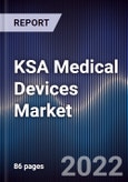 KSA Medical Devices Market Outlook to 2026 -Driven by Increasing Prevalence of Chronic Diseases, Growing Healthcare Awareness and Rising Healthcare Budget in the Country- Product Image