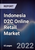 Indonesia D2C Online Retail Market Outlook to 2026- Driven by High Smart Phone and Internet Penetration, Changing Consumer Lifestyle Along With the Inclination Towards Exploring New Brands and Products- Product Image