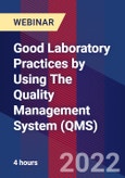 Good Laboratory Practices by Using The Quality Management System (QMS) - Webinar (Recorded)- Product Image