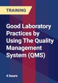 Good Laboratory Practices by Using The Quality Management System (QMS) - Webinar (Recorded)- Product Image