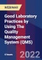 Good Laboratory Practices by Using The Quality Management System (QMS) - Webinar (Recorded) - Product Image
