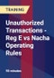 Unauthorized Transactions - Reg E vs Nacha Operating Rules - Webinar (Recorded) - Product Thumbnail Image
