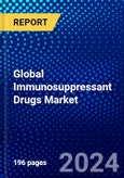 Global Immunosuppressant Drugs Market (2023-2028) Competitive Analysis, Impact of Covid-19, Ansoff Analysis- Product Image