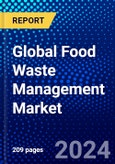 Global Food Waste Management Market (2023-2028) Competitive Analysis, Impact of Covid-19, Ansoff Analysis- Product Image