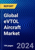 Global eVTOL Aircraft Market (2023-2028) Competitive Analysis, Impact of Covid-19, Ansoff Analysis.- Product Image