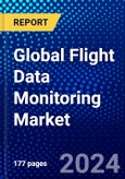 Global Flight Data Monitoring Market (2023-2028) Competitive Analysis, Impact of Covid-19, Ansoff Analysis- Product Image