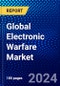 Global Electronic Warfare Market (2022-2027) by Capability, Product, End User, and Geography, Competitive Analysis and the Impact of Covid-19 with Ansoff Analysis - Product Image