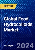 Global Food Hydrocolloids Market (2023-2028) Competitive Analysis, Impact of Covid-19, Ansoff Analysis- Product Image