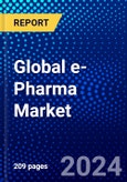 Global e-Pharma Market (2023-2028) Competitive Analysis, Impact of Covid-19, Ansoff Analysis.- Product Image