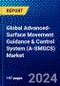 Global Advanced-Surface Movement Guidance & Control System (A-SMGCS) Market (2023-2028) Competitive Analysis, Impact of Covid-19, Ansoff Analysis - Product Image