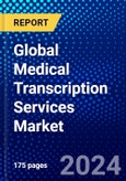 Global Medical Transcription Services Market (2022-2027) by Type, Service Type, Technology, End-User, and Geography, Competitive Analysis and the Impact of Covid-19 with Ansoff Analysis- Product Image