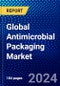 Global Antimicrobial Packaging Market (2023-2028) Competitive Analysis, Impact of Covid-19, Ansoff Analysis. - Product Image