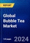 Global Bubble Tea Market (2022-2027) by Component, Flavor, Ingredient, Distribution Channel, and Geography, Competitive Analysis and the Impact of Covid-19 with Ansoff Analysis - Product Image